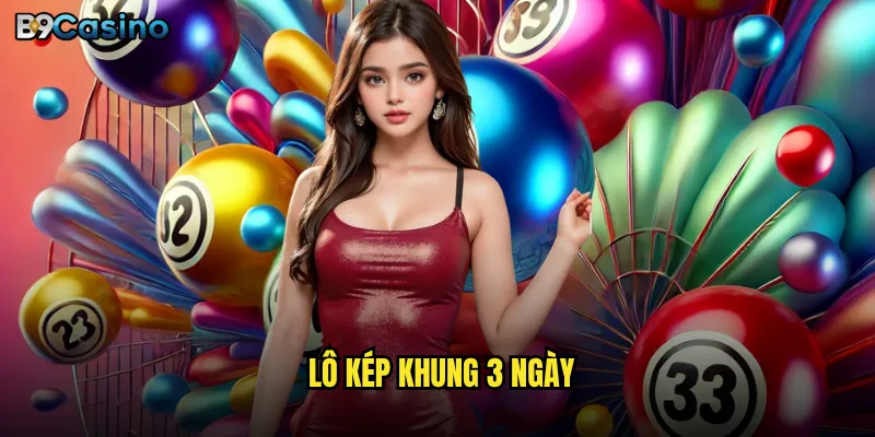 lô kép khung 3 ngày